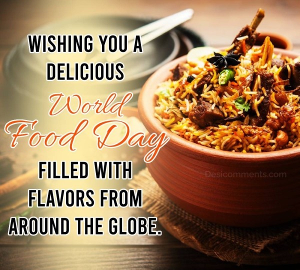 Wishing You A Delicious World Food Day