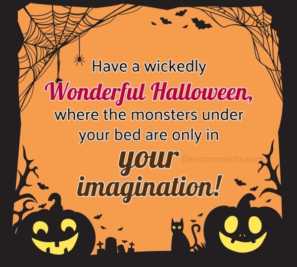 Have A Wickedly Wonderful Halloween