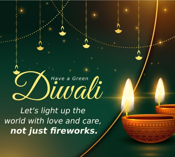 Have A Green Diwali!