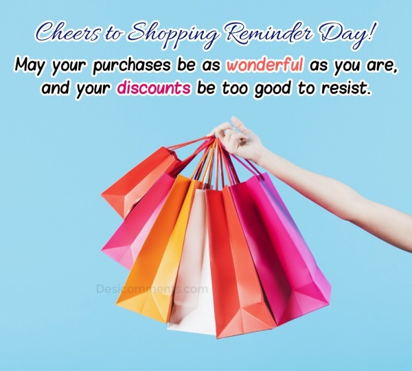 Cheers To Shopping Reminder Day
