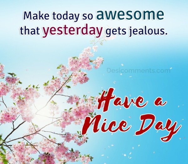 “Make Today So Awesome”
