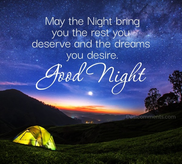 May The Night Bring You The Rest You Deserve