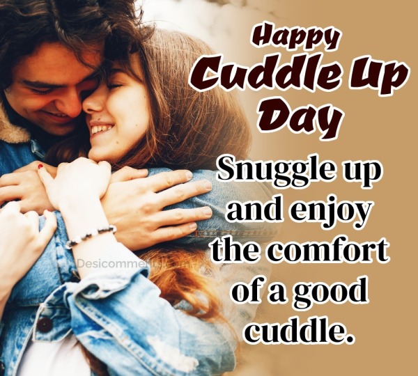 Wonderful Cuddle Up Day Pic