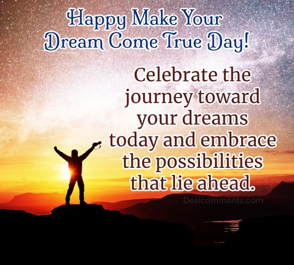 Celebrate The Journey Toward Your Dreams
