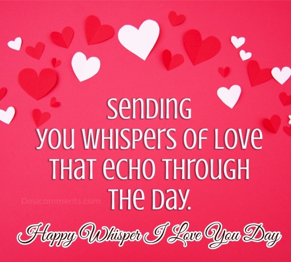 Sending You Whispers Of Love