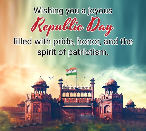 Wishing You A Joyous Republic Day Filled With Pride