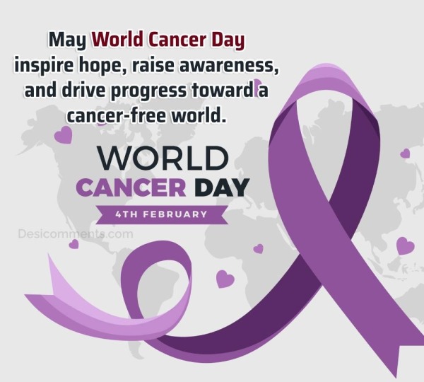 May World Cancer Day Inspire Hope, Raise Awareness