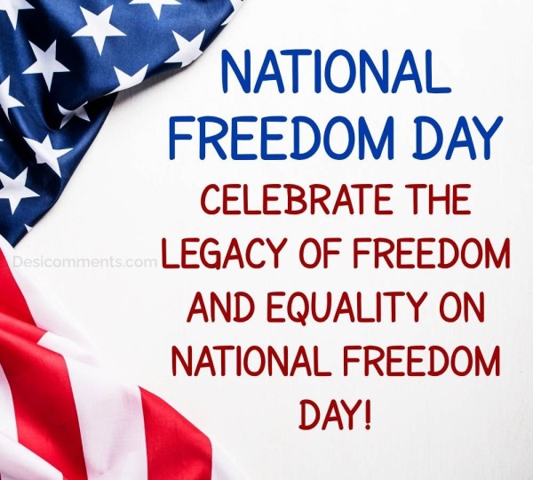 Celebrate The Legacy Of Freedom And Equality