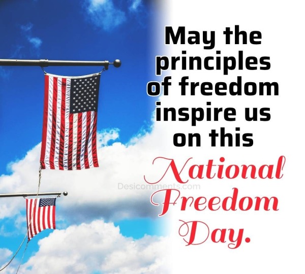 May The Principles Of Freedom Inspire