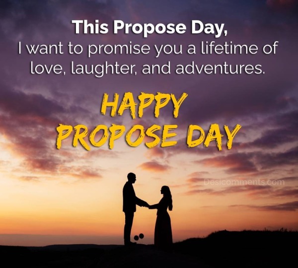 This Propose Day, I Want To Promise You A Lifetime Of Love