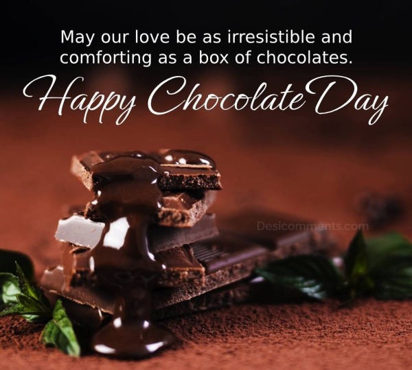 May Our Love Be As Irresistible And Comforting As A Box Of Chocolates