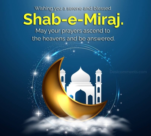 Wishing You A Serene And Blessed Shab-e-miraj