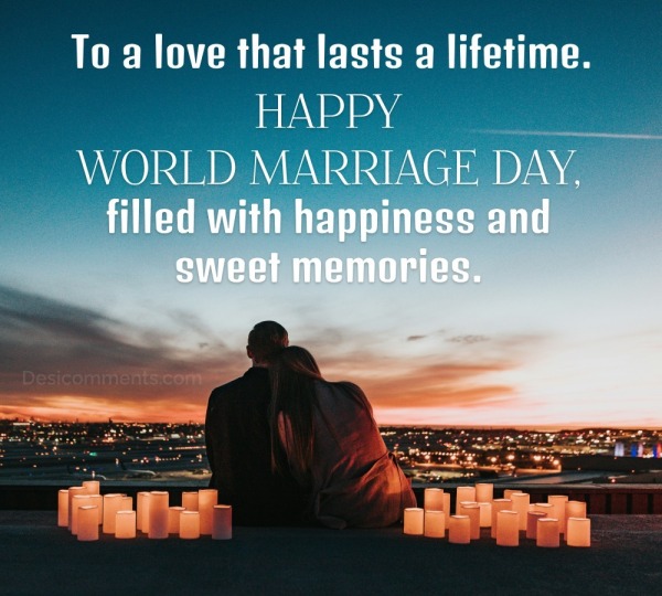 To A Love That Lasts A Lifetime, Happy World Marriage Day