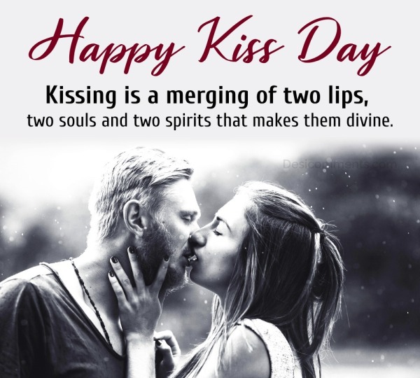 Kissing Is A Merging Of Two Lips