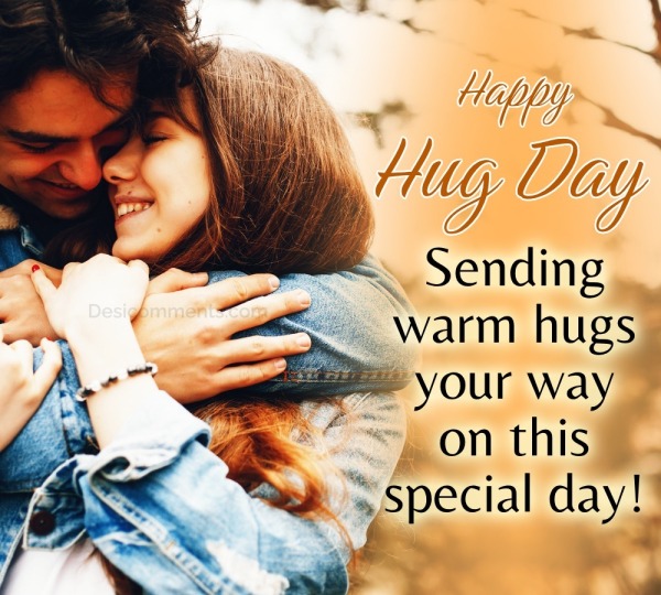 Sending Warm Hugs Your Way On This Special Day!