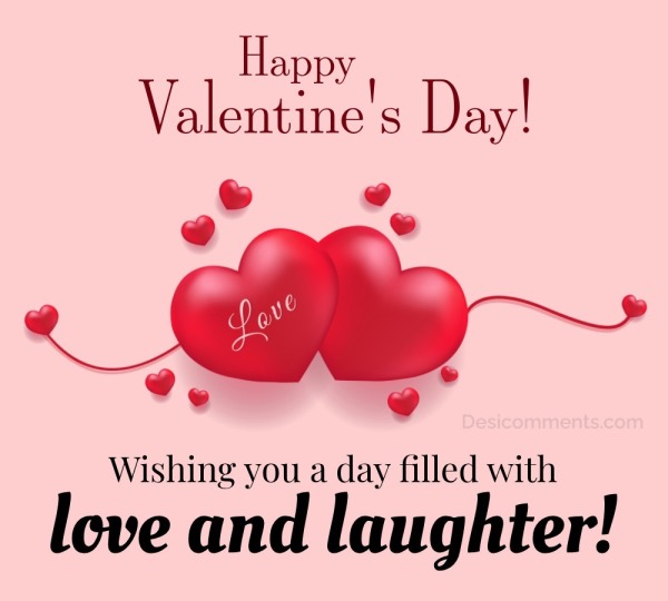 Wishing You A Day Filled With Love And Laughter!