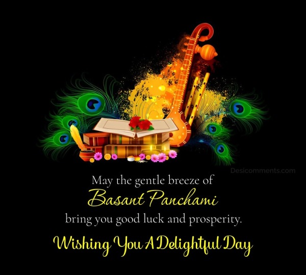 May The Gentle Breeze Of Basant Panchami