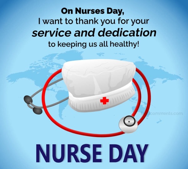 On Nurses Day, I Want To Thank You For