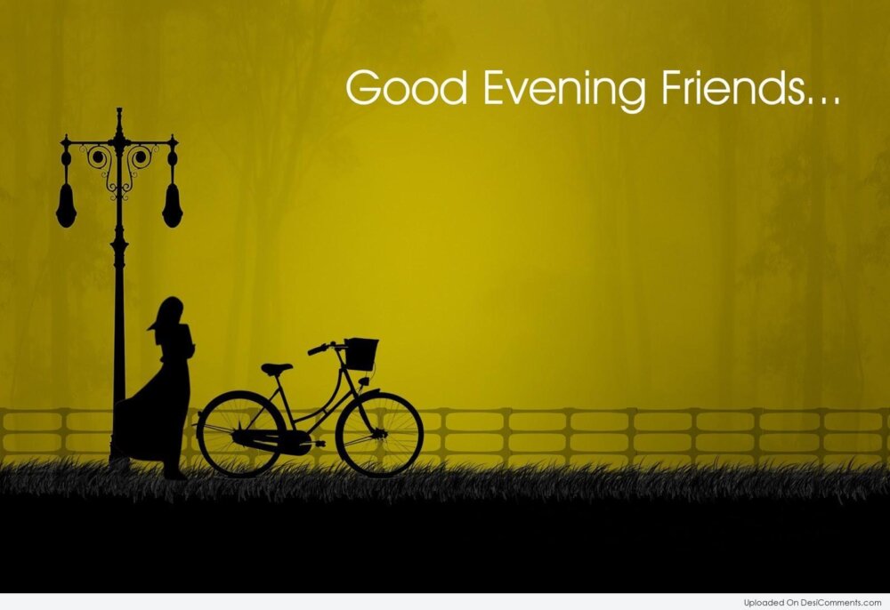 Good Evening Friends - DesiComments.com