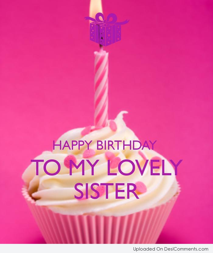 Happy Birthday Sister - DesiComments.com