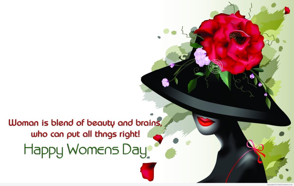 Woman Is Blend Of Beauty And Brains Happy Women's Day 