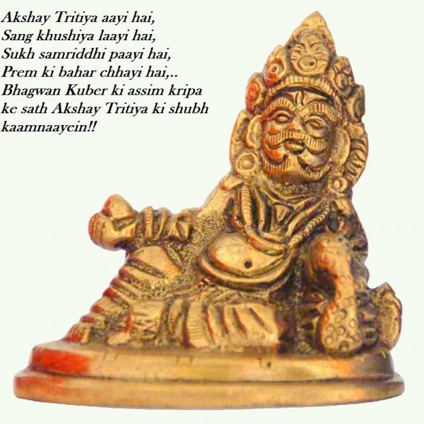 Akshaya Tritiya aayi hai –  Happy Akshaya Tritiya