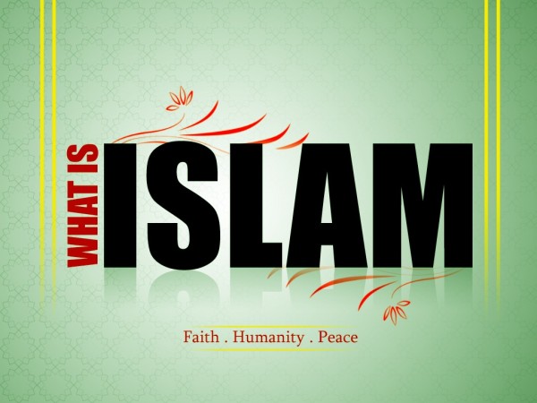 What Is Islam