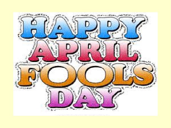 Happy April Fools Day