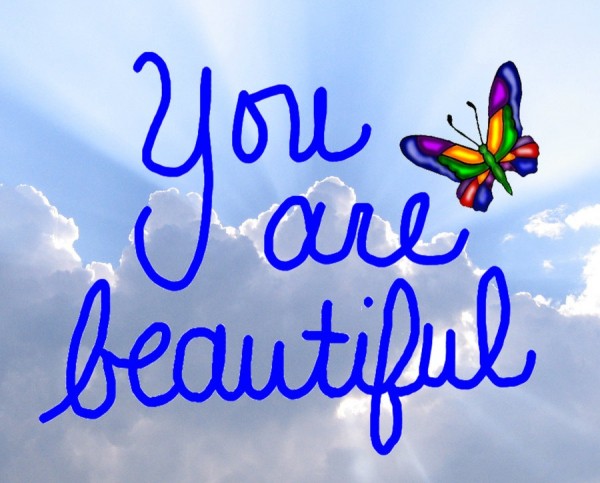 You are Beautiful