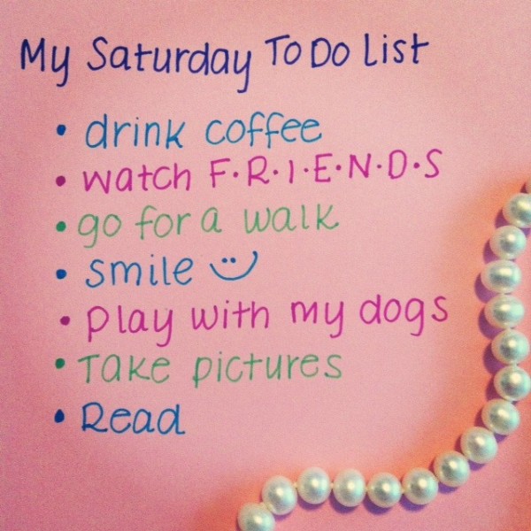 My Saturday To Do List