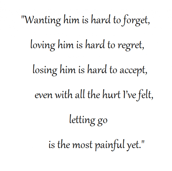 Letting Go Is The Most Painful Yet