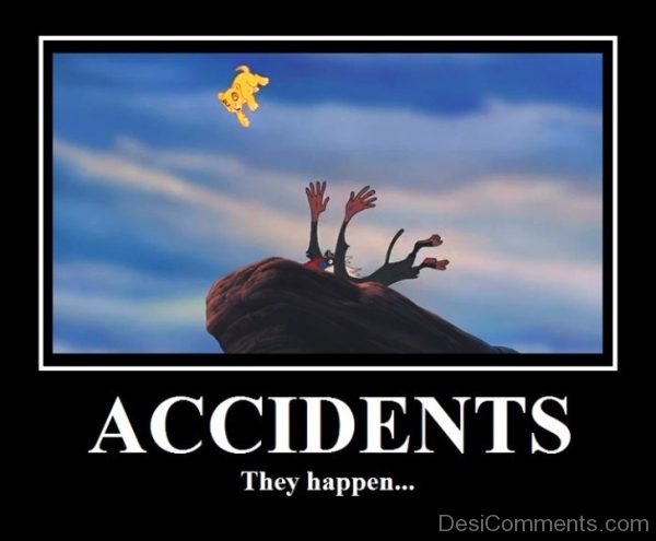 Accidents They Happen