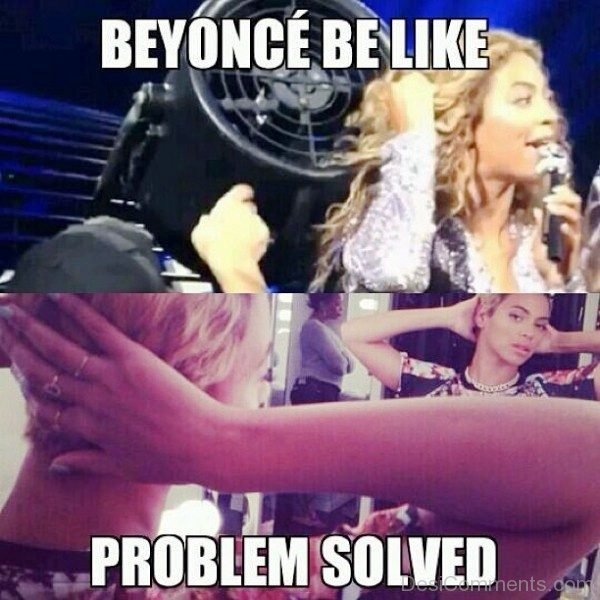 Beyonce Be Like