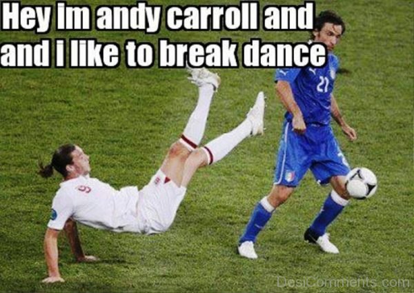 Hey Im Andy Carroll