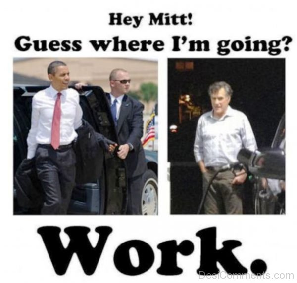 Hey Mitt Guess Where Im Going