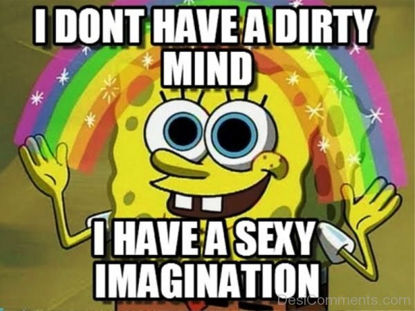 Don't Have A Dirty Mind