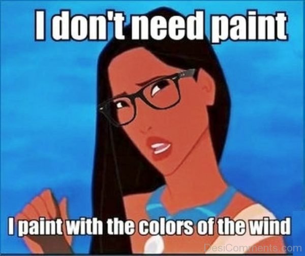 I Dont Need Paint