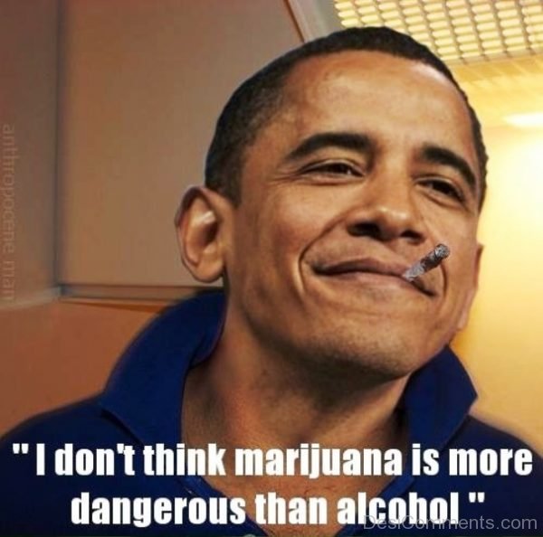 I Dont Think Marijuana Is More