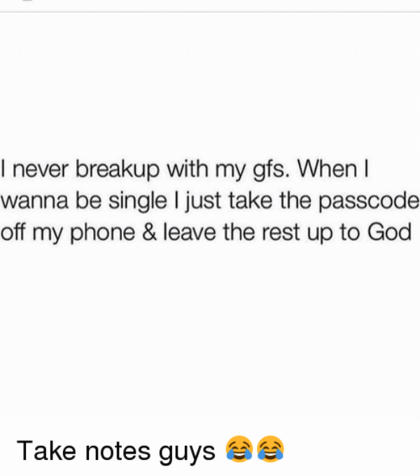 I Never Breakup With My GFS
