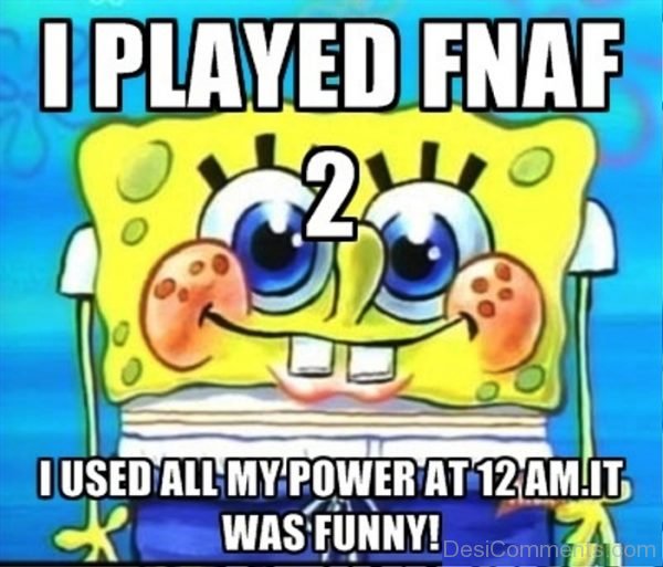 I Played FNAF