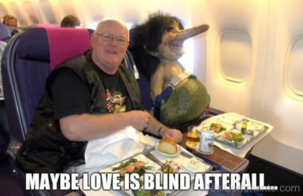 Maybe Love Is Blind Afterall