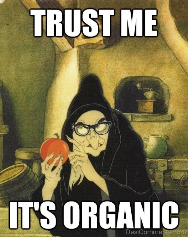 Trust Me Its Organic