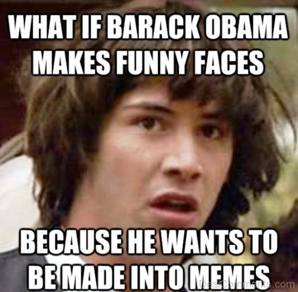 What If Barack Obama Makes Funny Faces