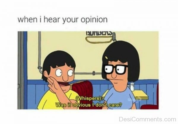 When I Hear Your Opinion