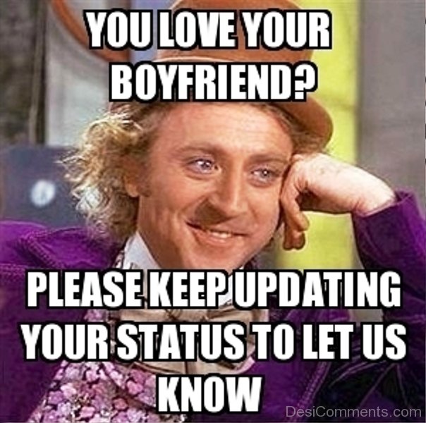 88 Amazing Boyfriend Memes - Funny Pictures - DesiComments.com