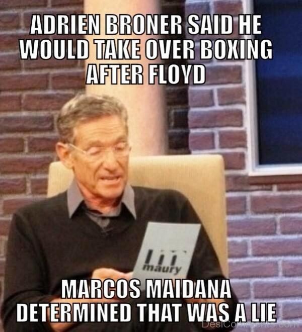 Adrien Broner Said He Would Take Over