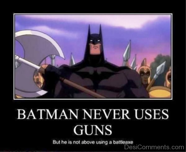 Batman Never Uses Guns