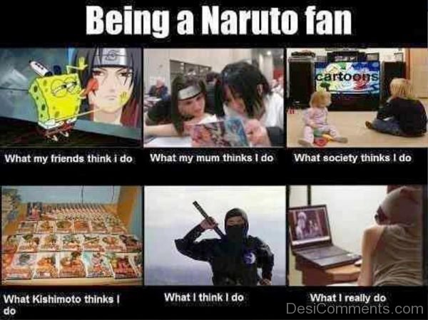 Being A Naruto Fan