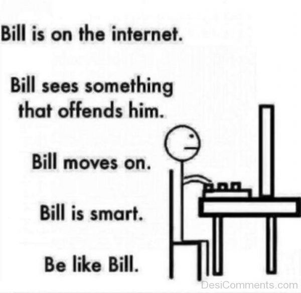 Bill Is On The Internet