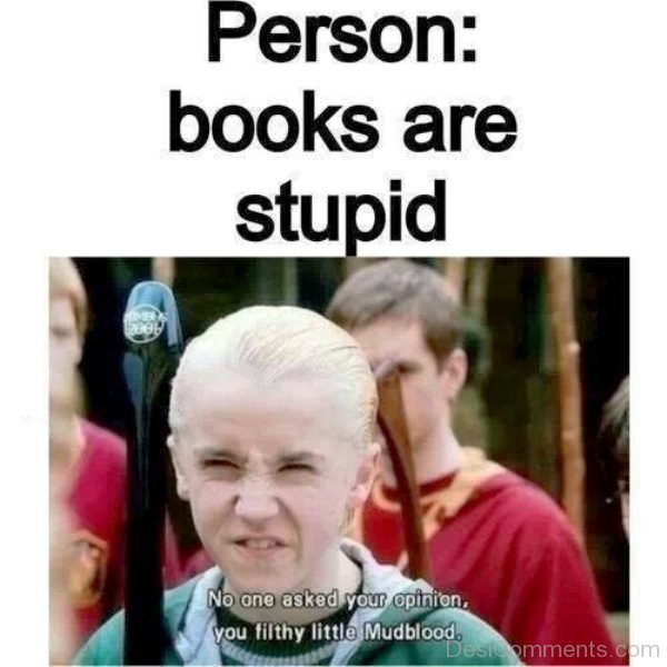 Books Are Stupid